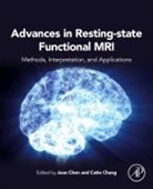 Jean (Scientist Chen, Catie Chang, Catie (Assistant Professor Chang, Jean Chen, Jean (Scientist Chen - Advances in Resting-State Functional Mri