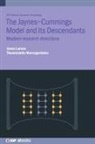 Jonas Larson, Jonas (Stockholm University (Sweden)) Larson, Themistoklis Mavrogordatos, Themistoklis (Stockholm University Mavrogordatos, Themistoklis (Stockholm University (Sweden)) Mavrogordatos - The Jaynes-Cummings Model and Its Descendants