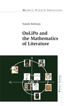 Natalie Berkman, Jean Khalfa - OuLiPo and the Mathematics of Literature
