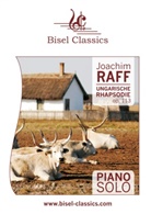 Stephen Begley, Joachim Raff - Ungarische Rhapsodie, Op. 113