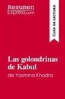 Resumenexpress - Las golondrinas de Kabul de Yasmina Khadra (Guía de lectura)