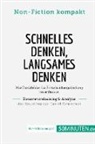 50Minuten de, 50Minuten. de - Schnelles Denken, langsames Denken. Zusammenfassung & Analyse des Bestsellers von Daniel