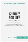 50Minuten de, 50Minuten. de - 12 Rules For Life. Zusammenfassung & Analyse des Bestsellers von Jordan B. Peterson