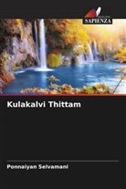 Ponnaiyan Selvamani - Kulakalvi Thittam