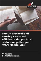 S. Anathakumaran, V. Kavidha - Nuovo protocollo di routing sicuro ed efficiente dal punto di vista energetico per WSN Mobile Sink