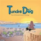 Steve K. Bertrand, Jessie A. Hettinga - Tundra Dog