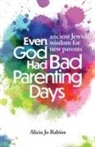 Alicia Jo Rabins - Even God Had Bad Parenting Days