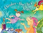 Ann Koffsky, Ann D. Koffsky, Ann Koffsky, Ann D. Koffsky - Under-the-Sea Seder