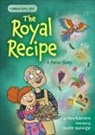 Elana Rubinstein, Jennifer Naalchigar - The Royal Recipe: A Purim Story