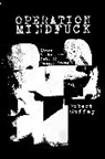 Robert Guffey, Guffey Robert - Operation Mindfuck