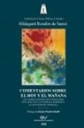 Hildegard Rondón de Sansó - COMENTARIOS SOBRE EL HOY Y EL MAÑANA. Los cambios sociopolíticos producidos en el Siglo XXI y una especial referencia a la situación de Venezuela