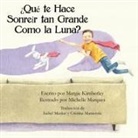 Margie Kimberley, Michelle Marques - ¿Qué te Hace Sonreír tan Grande Como la Luna?