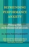 Xenia Pestova Bennett - Befriending Performance Anxiety