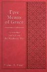 Elaine A Heath, Elaine A. Heath - Five Means of Grace