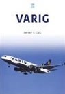 Barry Lloyd - Varig: Star of Brazil
