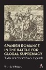 Victoria Munoz, Victoria Muñoz - Spanish Romance in the Battle for Global Supremacy