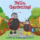 Martha Day Zschock - Hello, Gardening!