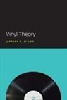Jeffrey R Di Leo, Jeffrey R. Di Leo - Vinyl Theory