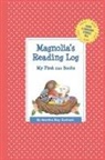 Martha Day Zschock - Magnolia's Reading Log