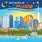 Gretchen Everin, Stephanie Snow - Dreaming of Orlando: Counting Down Around the Town