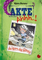 Björn Berenz, Timo Müller-Wegner, Stefanie Wegner - Akte Ahhh...! (1)