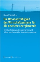 Hannah Vermaßen - Die Resonanzfähigkeit des Wirtschaftssystems für die deutsche Energiewende