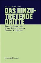 Ricarda Biemüller - Das hinzutretende Dritte