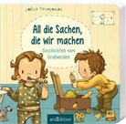 Anne Böhm, Joëlle Tourlonias - All die Sachen, die wir machen
