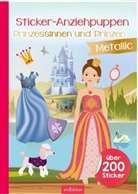 Eva Schindler - Sticker-Anziehpuppen Metallic - Prinzessinnen und Prinzen
