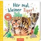 Kathryn Selbert - Hör mal, kleiner Tiger!
