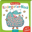 Sabine Legien - Mein dicker Kindergarten-Block