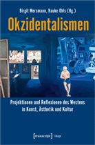 Birgit Mersmann, Ohls, Hauke Ohls - Okzidentalismen