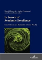 Micha¿ Klichowski, Michal Klichowski, Paulina Pospieszna, Anna Sakson-Boulet - In Search of Academic Excellence