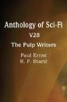 Paul Ernst, R. F. Starzl - Anthology of Sci-Fi V28, The Pulp Writers