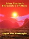 Edgar Rice Burroughs - John Carter's Chronicles of Mars