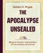 James M. Pryse - The Apocalypse Unsealed (1910)