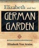 Elizabeth von Arnim - Elizabeth and Her German Garden (1898)