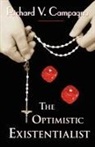 Richard V Campagna, 1stworld Library - The Optimistic Existentialist