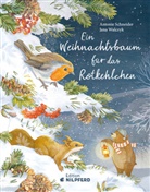 Antonie Schneider, Jana Walczyk - Ein Weihnachtsbaum für das Rotkehlchen