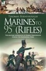 T. Fernyhough - Marines to 95th (Rifles) - The Military Experiences of Robert Fernyhough During the Napoleonic Wars