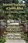 James Allen - Selected Teachings of James Allen