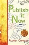 Rodney N Charles, 1stworld Library - Publish It Now