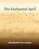 Elizabeth von Arnim - The Enchanted April (1922)