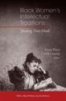 Carol B. Conaway, Kristin Waters - Black Women's Intellectual Traditions – Speaking Their Minds