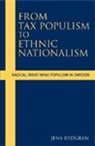 Jens Rydgren, Rydgren Jens - From Tax Populism to Ethnic Nationalism
