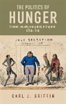 Carl J. Griffin, Griffin Carl J. - Politics of Hunger