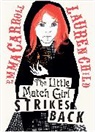 Emma Carroll, Lauren Child - The Little Match Girl Strikes Back