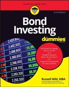 Wild, R Wild, Russell Wild, Russell (Principal Wild, Wild Russell - Bond Investing for Dummies