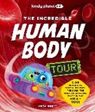 Anna Brett, Collectif Lonely Planet, Lonely Planet Kids - The Incredible Human Body Tour (Edition 2022)