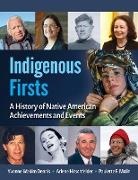 Yvonne Wakim Dennis, Yvonne Wakim Hirschfelder Dennis, Arlene Hirschfelder, Paulette F. Molin - Indigenous Firsts